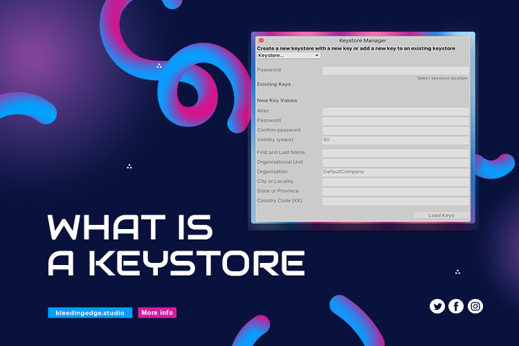 What is Keystore in Unity?