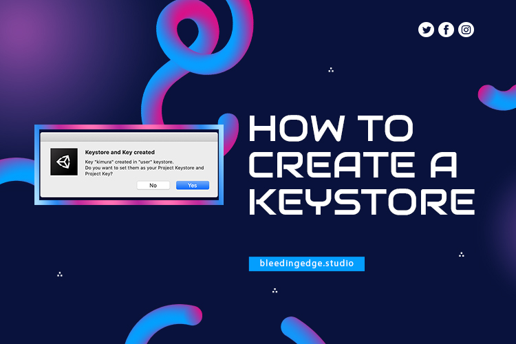 How to create Keystore in Unity?