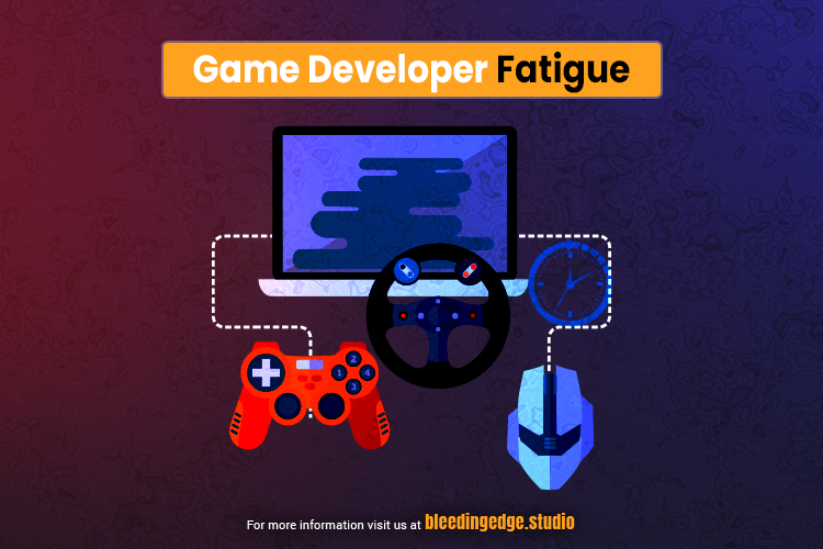 game developer fatigue
