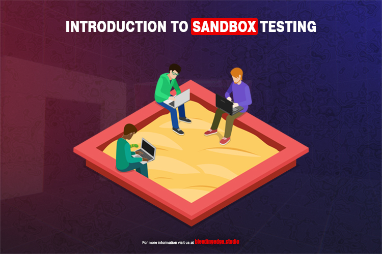 Sandbox Testing