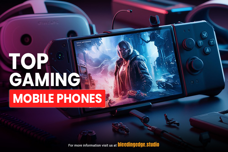 Gaming Mobile Phones